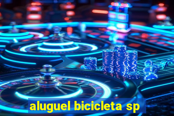 aluguel bicicleta sp